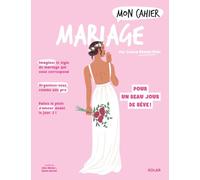 Mon cahier Mariage NED Louisa Khalfa-Elfki (Auteur), Alice Wietzel (Illustration), Djoïna Amrani (Illustration)