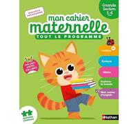 Mon Cahier Maternelle - Grande section 5-6 ans - Apprentissage Complet avec Autocollants - lecture, écriture, maths et anglais
