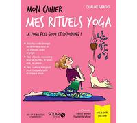 Mon cahier Mes rituels yoga