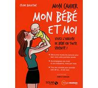 Mon cahier mon bébé et moi