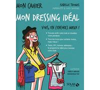 Mon cahier Mon dressing idéal