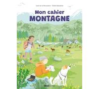 Mon cahier montagne 2 ed.