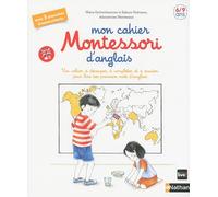 Mon cahier Montessori d'anglais - 6/9 ans