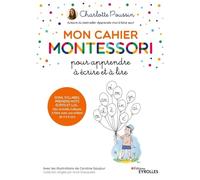 Mon cahier Montessori pour apprendre à écrire et à lire: Sons, syllabes – Groupe Eyrolles