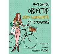 Mon cahier Objectif zéro empreinte