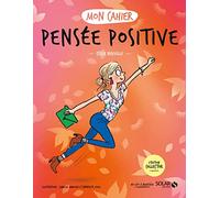 Mon cahier Pensée positive COLLECTOR