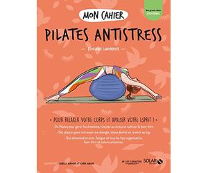 Mon cahier Pilates antistress