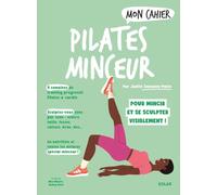 Judith Samama-Patte – Mon cahier Pilates minceur – Illustré par Alice Wietzel et Audrey Bussi