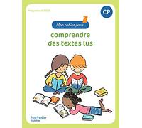 Mon cahier pour... comprendre des textes lus CP - Cahier élève - Ed. 2023