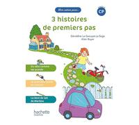 Mon cahier pour... CP - 3 histoires de premiers pas - Album 2 Edition 2023 - Géraldine Le Gaouyat-Le Sage - Hachette Education - broché - Scolaire / Universitaire
