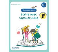 Mon cahier pour... écrire avec Sami et Julie CP Edition 2023 - Delphine Tendron - Hachette Education - broché - Scolaire / Universitaire
