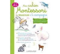 Mon cahier pour les vacances MONTESSORI : à la campagne- Cahier de vacances