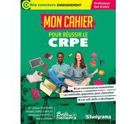 Mon cahier pour réussir le CRPE (avec Brille au concours): Professeur des écoles