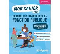 Mon Cahier Pour Réussir Les Concours De La Fonction Publique
