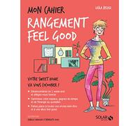 Mon cahier Rangement feel good