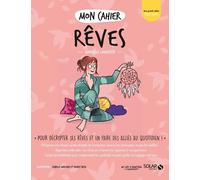 Isabelle Maroger – Mon cahier Rêves – Guide – broché