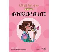 Mon cahier rituels feel good Hypersensibilité - Ludivine Casilli - Solar - broché - Guide