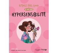 Mon cahier rituels feel good Hypersensibilité - Ludivine Casilli - Solar - broché - Guide