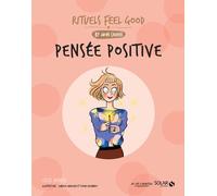 Mon cahier Mes rituels feel good Pensée positive