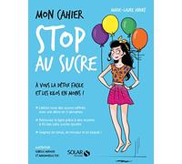 Mon cahier Stop au sucre