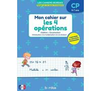Mon Cahier Sur Les 4 Opérations Cp - Addition, Soustraction, Introduction À La Multiplication Et La Division