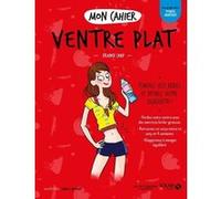 Mon cahier Ventre plat France Carp (Auteur), Isabelle Maroger (Illustration)