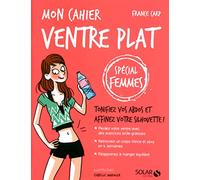 Mon cahier ventre plat - spécial femmes
