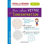 Mon cahier Vittoz, spécial concentration