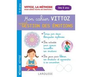 Mon cahier Vittoz, spécial gestion des émotions Suzanne Archawski (Auteur), Margot Dugenet (Auteur)