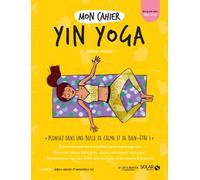 Mon cahier Yin yoga - Isabelle Delaleu - Solar - broché - Guide