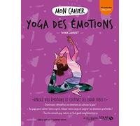 Mon cahier Yoga des émotions