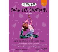 Mon cahier Yoga des émotions