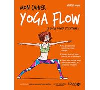 Mon Cahier Yoga Flow - Cahier de vacances