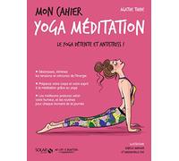 Mon cahier Yoga méditation