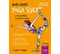 Mon cahier Yoga Sculpt NE cartes Sandrine Bridoux (Auteur), Audrey Bussi (Illustration), Isabelle Maroger (Illustration)