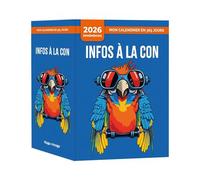 Mon Calendrier 2026 - Infos à la con - - Collectif - Hugo Image - Ephéméride