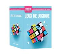 Mon Calendrier 2026 - Jeux de logique - Collectif - Hugo Image - Ephéméride