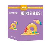 Mon calendrier 2026 - Moins stressé ! - Nadia Ivanova - Hugo Image - Ephéméride