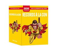 Mon Calendrier 2026 - Records à la con - - Collectif - Hugo Image - Ephéméride
