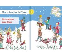 Mon calendrier de l'Avent: Des cadeaux pour Jésus