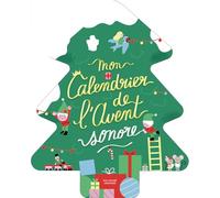 Mon calendrier de l'Avent sonore – 24 surprises sonores – Gallimard