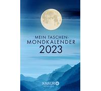 Mon calendrier lunaire de poche 2023 : agenda de poche avec planificateur hebdomadaire, avec toutes les informations sur les influences lunaires et les dates de vacances, aperçus annuels 2023/2024,