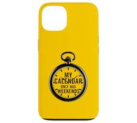 Mon Calendrier ne Contient Que Les Week-Ends Coque pour iPhone 13