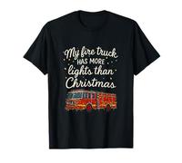 Mon Camion de Pompiers a Plus de lumières Que Noël T-Shirt