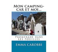Mon camping-car et moi... Les Pouilles