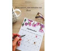 Mon cancer, une semaine sur deux - Mélissa Raton - Books On Demand - broché - Biographie