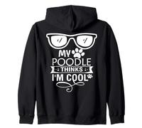 Mon Caniche Pense Que Je suis Un Amoureux des Chiens Cool Sweat à Capuche