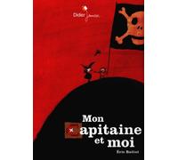 Mon capitaine et moi