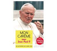 Mon Carême 2020 avec Jean-Paul II