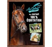 Mon carnet 100% équitation avec Au Galop